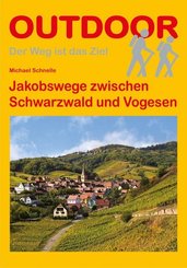Jakobswege zwischen Schwarzwald und Vogesen