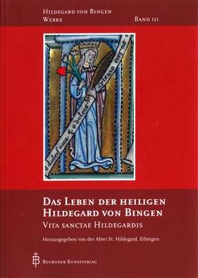 Werke: Das Leben der heiligen Hildegard von Bingen