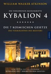 Kybalion 4 - Die 7 kosmischen Gesetze