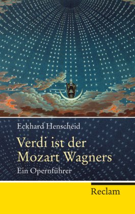 Verdi ist der Mozart Wagners