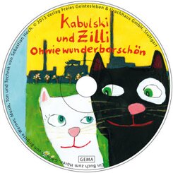 Ohwiewunderbarschön Kabulski und Zilli, Audio-CD