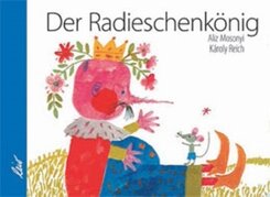 Der Radieschenkönig