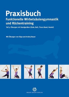 Praxisbuch funktionelle Wirbelsäulengymnastik und Rückentraining - Tl.3