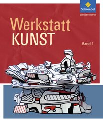 Werkstatt Kunst - Ausgabe 2012 - Bd.1