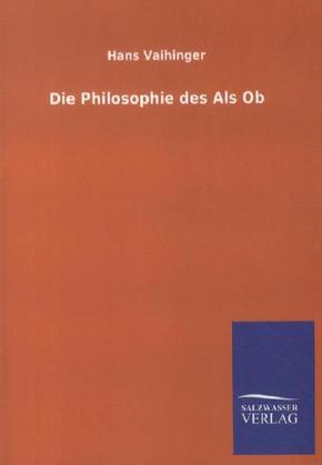 Die Philosophie des Als Ob