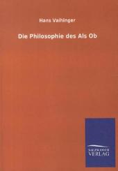 Die Philosophie des Als Ob