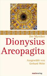Der Mystiker Dionysius Areopagita