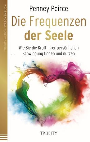 Die Frequenzen der Seele