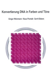 Konvertierung DNA in Farben und Töne