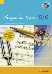 Singen ist klasse - allgemeinbildende Schulen: 5./6. Schuljahr, Schülerheft und Materialband m. Audio-CD und DVD