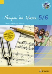 Singen ist klasse - allgemeinbildende Schulen: 5./6. Schuljahr, Schülerheft und Materialband m. Audio-CD und DVD