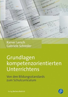 Grundlagen kompetenzorientierten Unterrichtens