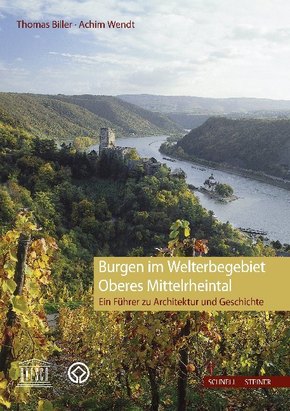 Burgen im Welterbegebiet Oberes Mittelrheintal