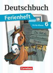 Deutschbuch Gymnasium - Ferienhefte - Fit für Klasse 6