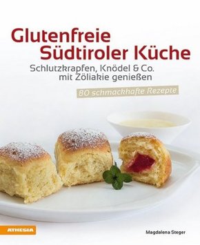 Glutenfreie Südtiroler Küche