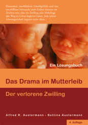 Das Drama im Mutterleib - Der verlorene Zwilling