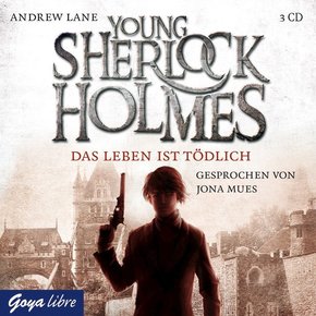 Young Sherlock Holmes - Das Leben ist tödlich, 3 Audio-CDs