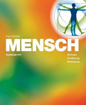 MENSCH - RUNDUM FIT!, Schülerbuch