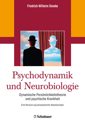 Deneke, Psychodynamik und Neurobiologie