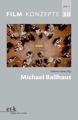 Film-Konzepte: Michael Ballhaus; Bd.30