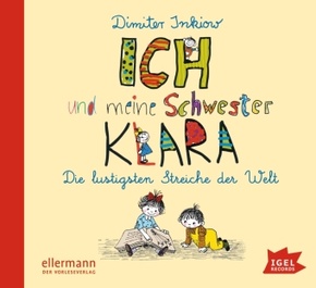 Ich und meine Schwester Klara. Die lustigsten Streiche der Welt, 1 Audio-CD