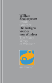 Die lustigen Weiber von Windsor / The Merry Wives of Windsor (Shakespeare Gesamtausgabe, Band 24) - zweisprachige Ausgab