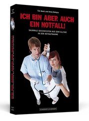 Ich bin aber auch ein Notfall!