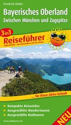 3in1-Reiseführer Bayerisches Oberland - Zwischen München und Zugspitze
