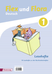 Flex und Flora - Deutsch: Lesehefte 1, 10 Hefte