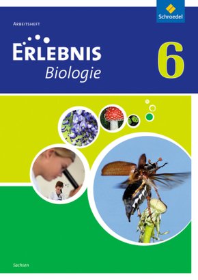 Erlebnis Biologie - Ausgabe 2012 für Sachsen