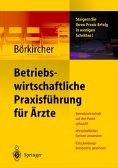 Betriebswirtschaftliche Praxisführung für Ärzte