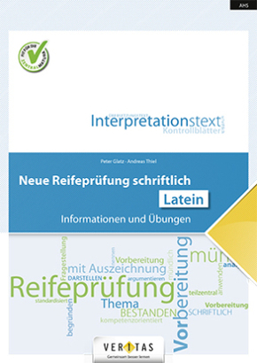 Neue Reifeprüfung schriftlich - Informationen und Übungen - Latein