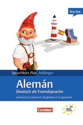 lex:tra Deutsch als Fremdsprache - Sprachkurs Plus: Anfänger: Alemán, m. 2 Audio-CDs (Ausgangssprache Spanisch)