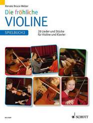 Die fröhliche Violine: Spielbuch 2. Violine und Klavier