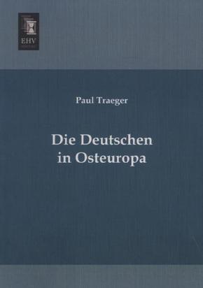 Die Deutschen in Osteuropa