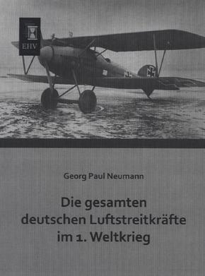 Die gesamten deutschen Luftstreitkräfte im 1. Weltkrieg