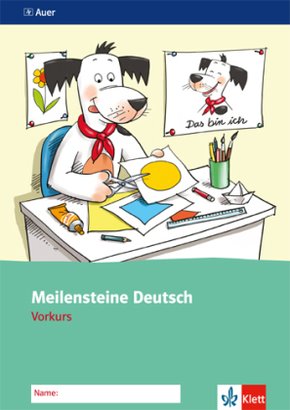 Meilensteine Deutsch 1. Vorkurs - Ausgabe ab 2013