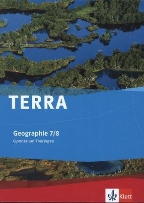TERRA Geographie 7/8. Ausgabe Thüringen Gymnasium