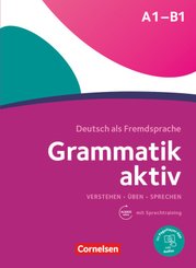 Grammatik aktiv - Deutsch als Fremdsprache - 1. Ausgabe - A1-B1
