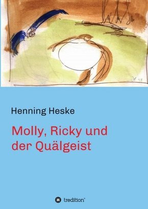 Molly, Ricky und der Quälgeist