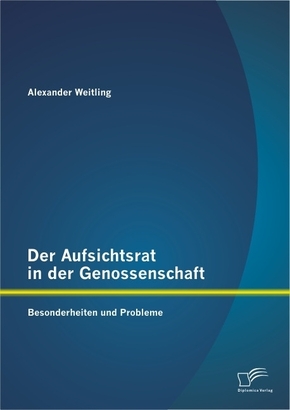 Der Aufsichtsrat in der Genossenschaft