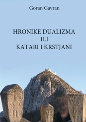 Hronike dualizma ili Katari i krstjani