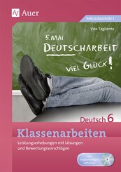 Klassenarbeiten Deutsch 6, m. 1 CD-ROM