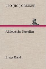 Altdeutsche Novellen - Erster Band