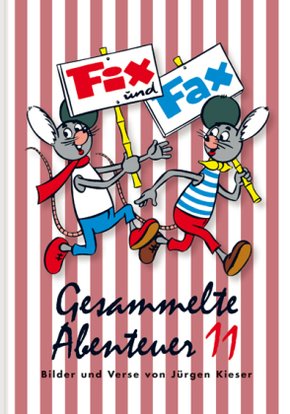 Fix und Fax, Gesammelte Abenteuer - Bd.11