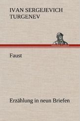 Faust: Erzählung in neun Briefen