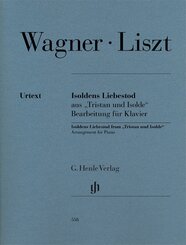 Liszt, Franz - Isoldens Liebestod aus "Tristan und Isolde" (Richard Wagner)