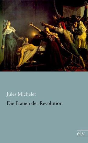 Die Frauen der Revolution