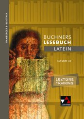 Buchners Lesebuch Latein: Bamberger Bibliothek Lektüretraining A 2, m. 1 Buch