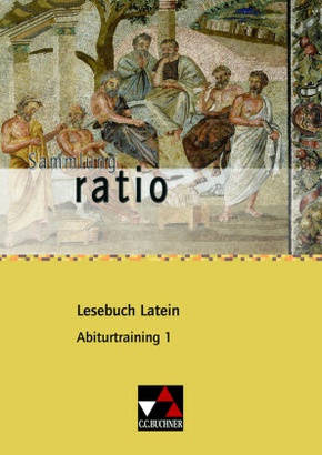 Lesebuch Latein: ratio Lesebuch Latein Abiturtraining 1, m. 1 Buch